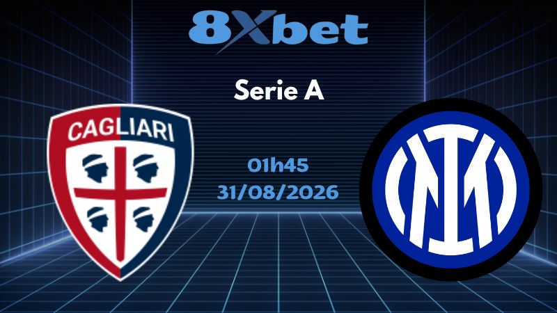 Soi kèo Cagliari vs Inter - 31/08/2026 | Serie A